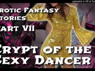 Enchanting fantasi stories 7: crypt av den fascinerende danser